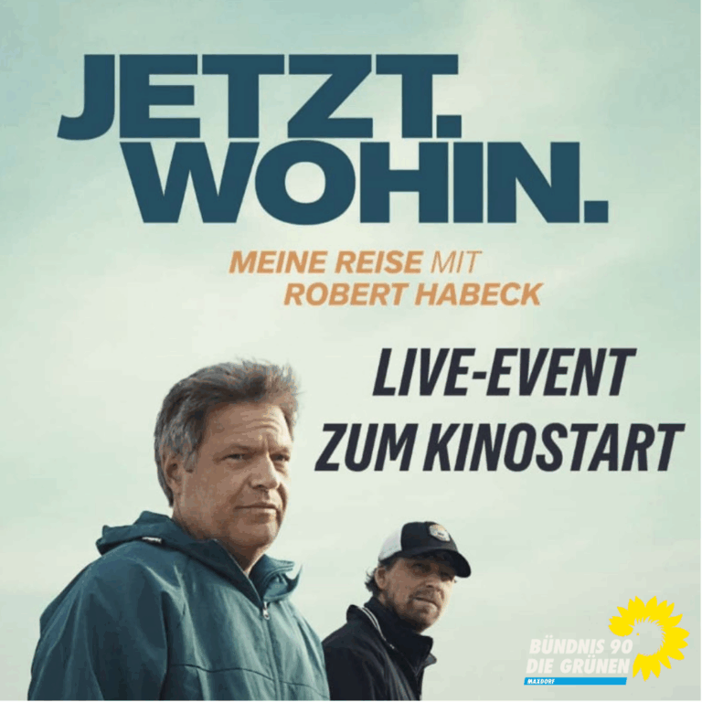 Jetzt.Wohin – Robert Habecks Dokumentarfilm im LUX Frankenthal